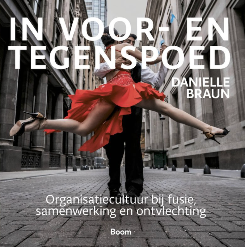 Boekcover In voor- en tegenspoed van Danielle Braun over fusie, samenwerking en ontvlechting